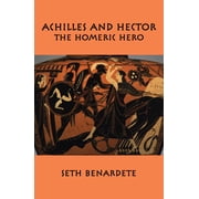 Achilles and Hector Homeric Hero Paperback