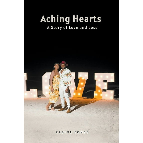 Aching Hearts A Story of Love and Loss, (Paperback)