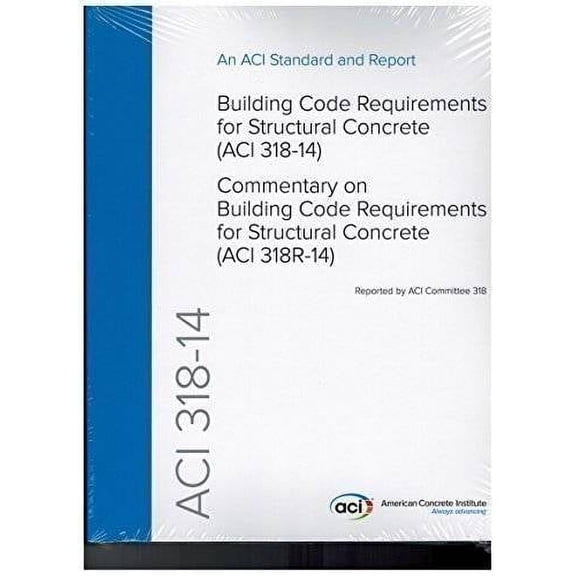 Pre-Owned Aci 318-14 Building Code Requirements For Structural Concrete And Commentary