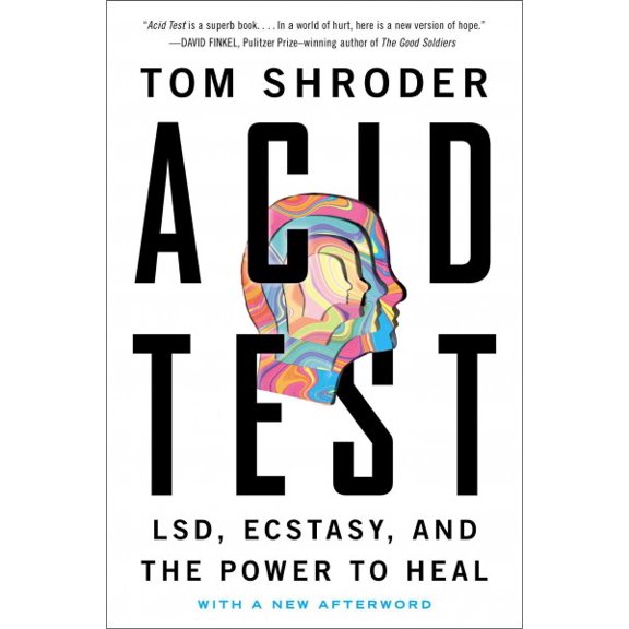 Pre-Owned Acid Test: Lsd, Ecstasy, and the Power to Heal (Paperback) 0147516374 9780147516374