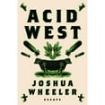 thumbnail image 1 of Pre-Owned Acid West: Essays (Paperback) 0374535809 9780374535803, 1 of 1