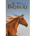 thumbnail image 1 of Acid and Bribery, (Paperback), 1 of 1