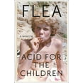thumbnail image 1 of Acid for the Children: A Memoir, (Hardcover), 1 of 1