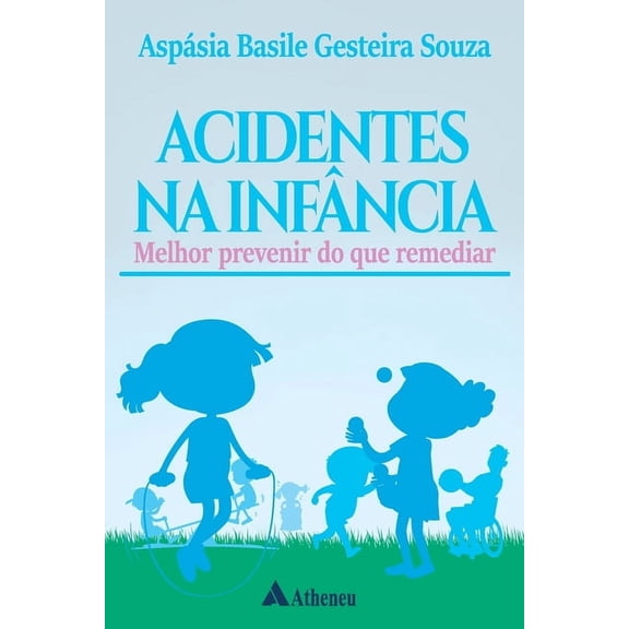 Acidentes na Infncia (Paperback)
