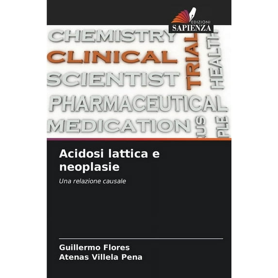 Acidosi lattica e neoplasie (Paperback)