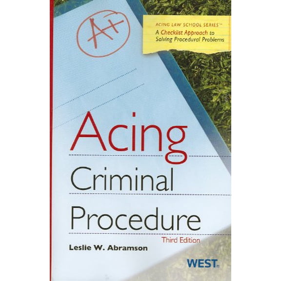Pre-Owned Acing Criminal Procedure (Acing Series) (Paperback) 0314282734 9780314282736