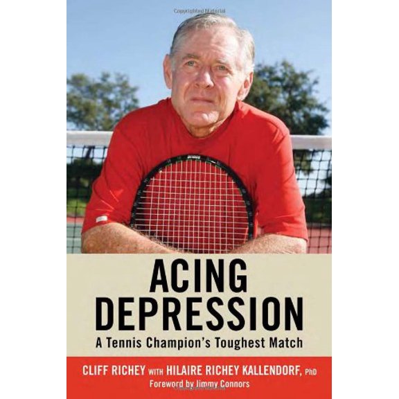 Pre-Owned Acing Depression: A Tennis Champion's Toughest Match Paperback