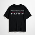 thumbnail image 1 of Acknowledge Your Daddy Funny Sports T-Shirt, 1 of 7