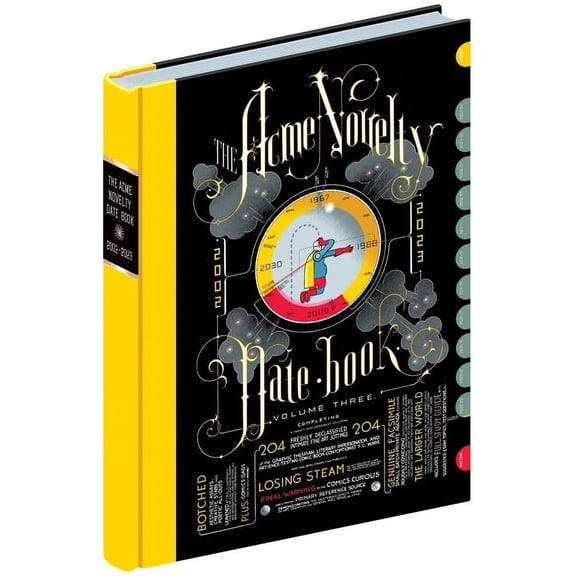 Acme Novelty Library The Acme Novelty Datebook Volume Three, (Hardcover)