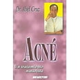 thumbnail image 1 of Pre-Owned Acne / Acne: Un tratamiento naturista / A Naturist Treatment (Spanish Edition) 9789706434463, 1 of 1