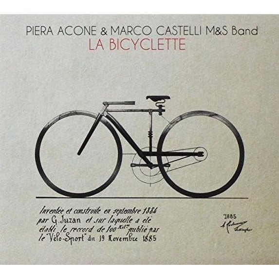 Acone,Piera / Castelli,Marco M&S Band - La Bicyclette - CD