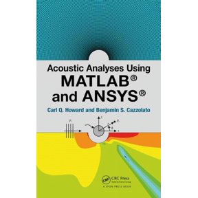 Acoustic Analyses Using Matlab and Ansys, (Hardcover)