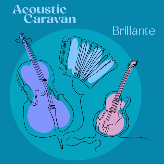 Acoustic Caravan - Brillante - Music & Performance - CD