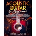 thumbnail image 1 of Acoustic Guitar for Beginners: Teach Yourself to Play Your Favorite Songs on Acoustic Guitar in as Little as 7 Days Even, (Paperback), 1 of 1