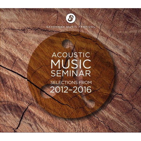 Acoustic Music Seminar - Selections from 2012-2016 - Music & Performance - CD