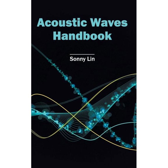 Acoustic Waves Handbook, (Hardcover)