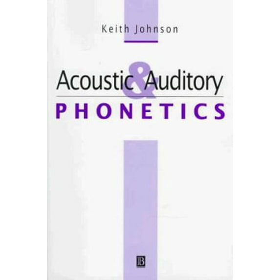 Pre-Owned Acoustic and Auditory Phonetics (1st Edition) (Paperback) 0631200959 9780631200956