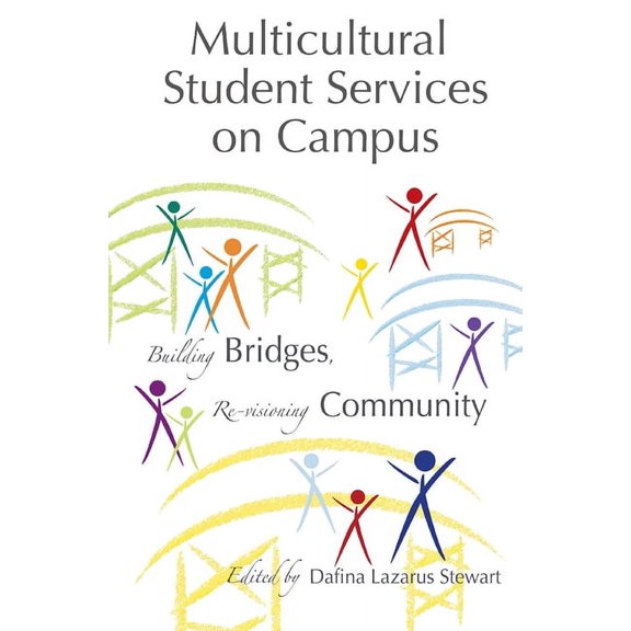 Acpa Co-Publication Multicultural Student Services on Campus: Building Bridges, Re-visioning Community, (Paperback)