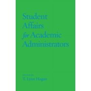 Acpa Co-Publication Student Affairs for Academic Administrators, Hardcover