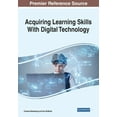 thumbnail image 1 of Acquiring Learning Skills With Digital Technology, (Paperback), 1 of 1
