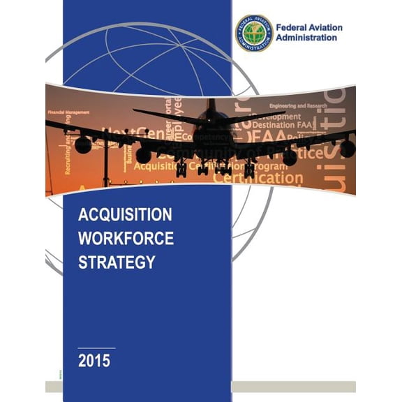 Acquisition Workforce Strategy (Paperback)