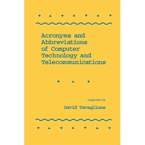Acronyms and Abbreviations of Computer Technology and Telecommunications, (Paperback)