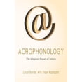 thumbnail image 1 of Acrophonology: The Magical Power of Letters, (Paperback), 1 of 1