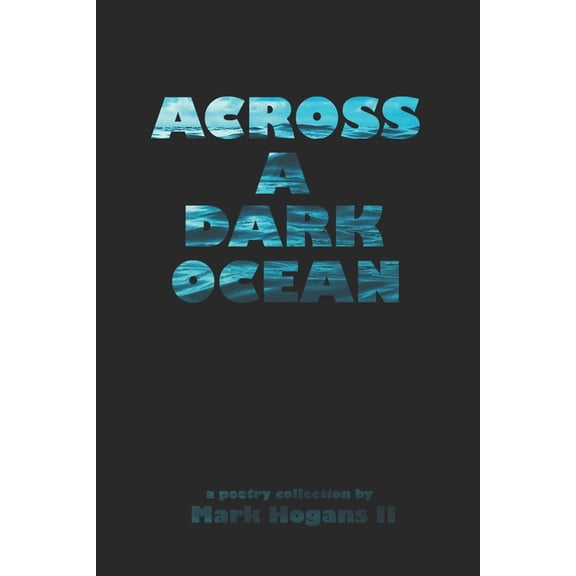 Across A Dark Ocean (Paperback)