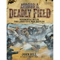 thumbnail image 1 of Pre-Owned Across A Deadly Field: Regimental Rules for Civil War Battles: 1 Hardcover, 1 of 1