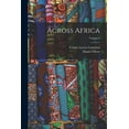 thumbnail image 1 of Across Africa; Volume 2, (Paperback), 1 of 1