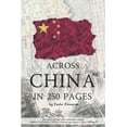 thumbnail image 1 of Across China in 250 Pages : An Initiation into the Modern Nation (Paperback), 1 of 1