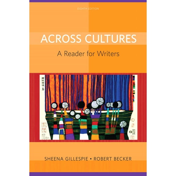 Across Cultures: A Reader for Writers, (Paperback)