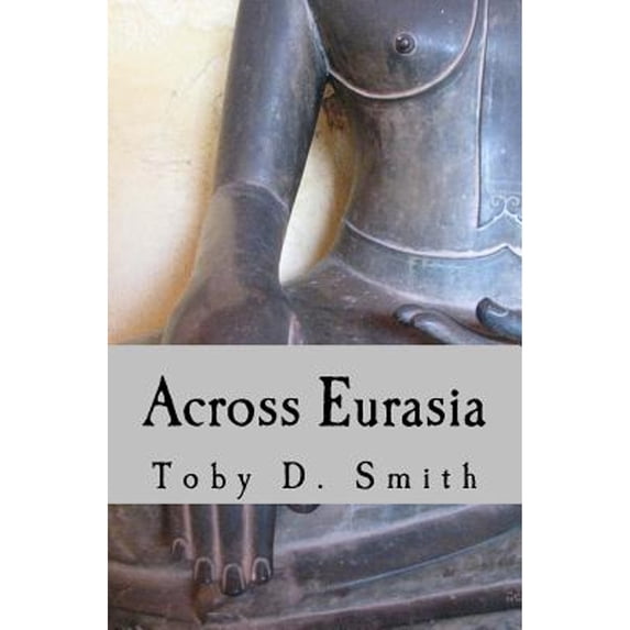 Pre-Owned Across Eurasia Paperback