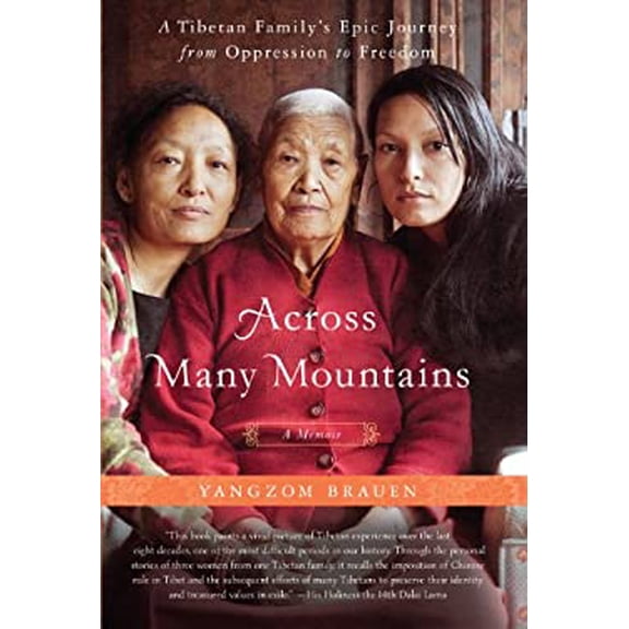 Pre-Owned Across Many Mountains: A Tibetan Family's Epic Journey from Oppression to Freedom (Thorndike Press Large Print Biography Series) (Hardcover) 1410445267 9781410445261