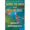 thumbnail image 1 of Across the River and Into the Trees, (Paperback), 1 of 1