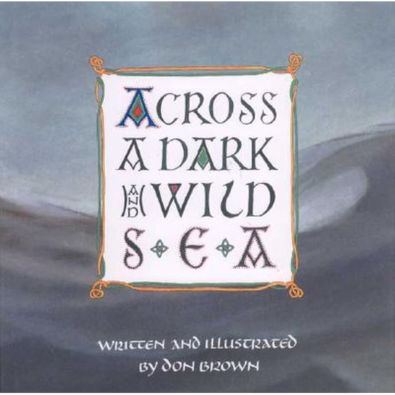 Pre-Owned Across a Dark and Wild Sea (Hardcover) by Deborah Nadel