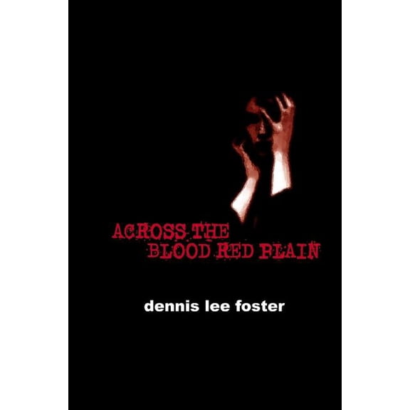 Across the Blood Red Plain
