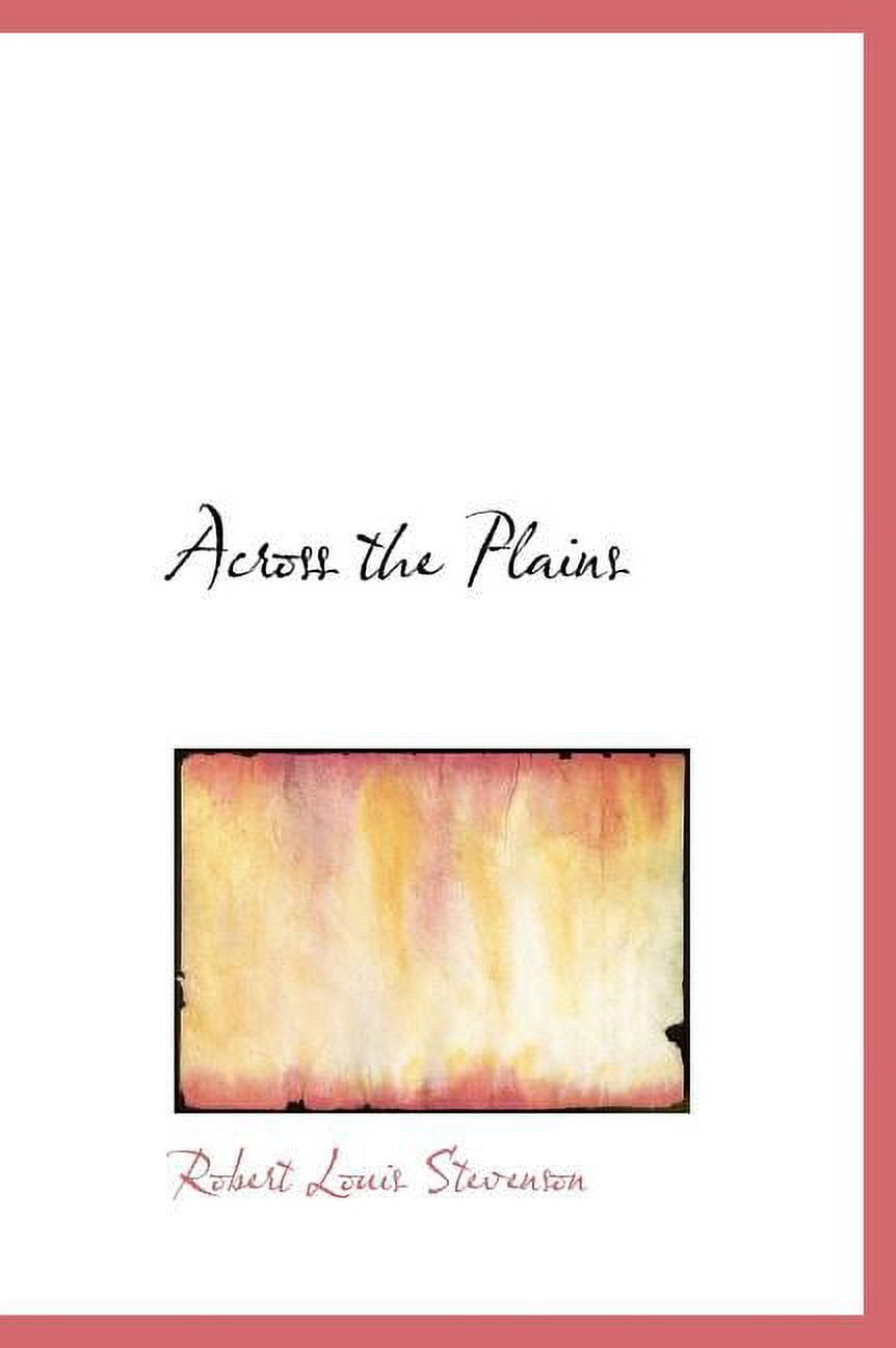 Across the Plains Hardcover