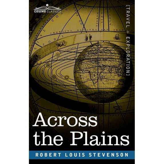 Across the Plains: With Other Memories and Essays (Paperback)