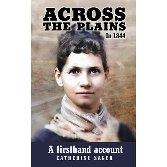 Across the Plains in 1844, (Paperback)