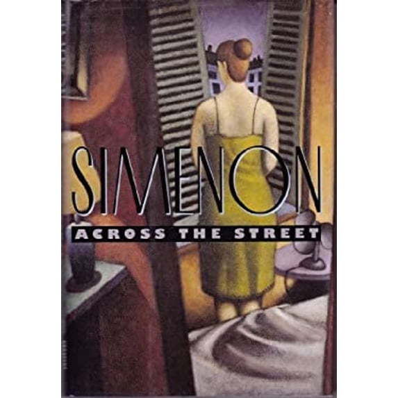 Pre-Owned Across the Street (Hardcover) 0151032661 9780151032662