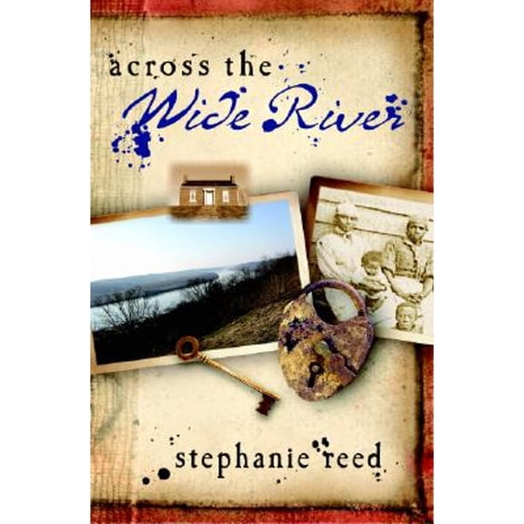 Pre-Owned Across the Wide River (Paperback) by Stephanie Reed