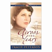 Across the Years Paperback by Tracie Peterson