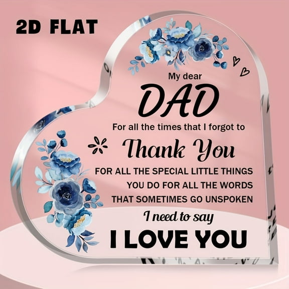 Acrylic Heart Desktop Plaque Sign Message - "My Dear Dad Thank You" With Floral Design Heartfelt Father'S Day Or Birthday Gift Tabletop Floral Decor Statues Happy Father'S Day Plaque