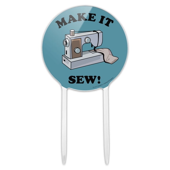 Acrylic Make It Sew So Sewing Funny Humor Cake Topper Party Decoration for Wedding Anniversary Birthday Graduation