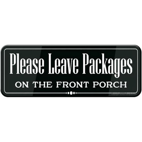 Acrylic Plastic Sign Please Leave Packages On The Front Porch Sign Sign With Adhesive 9" X 3" Easy To Install And Highly Visible For Office And Business Durable And Highly Visible