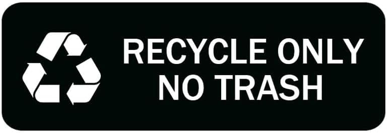 Acrylic Plastic Signs 3x10 Inch Recycle Only No Trash Sign Modern ...