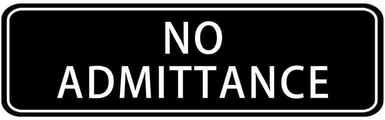 Acrylic Plastic Signs 3x8 Inch No Admittance Sign For Unisex Door Signs ...