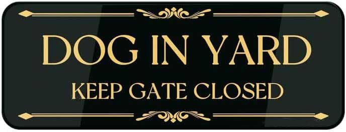 Acrylic Plastic Signs 3x8 Inch Dog In Yard Keep Gate Closed Sign For ...