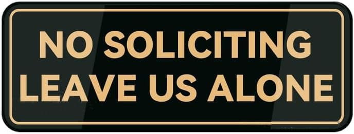 Acrylic Plastic Signs 3x8 Inch Fancy No Soliciting Leave Us Alone Wall ...